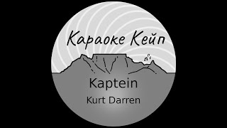 Kaptein Span Die Seile  Kurt Darren Karaoke [upl. by Payson]