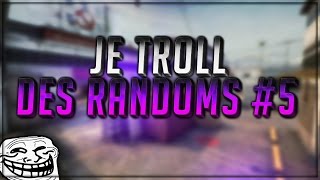 JE TROLL DES RANDOMS 5 CSGO FR [upl. by Boardman]