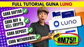 Master Luno Guide Paling Power Untuk Trading Crypto amp Dapat Profit Gempak  Free RM75 Reward DausDK [upl. by Thistle874]