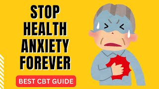 STOP Health Anxiety forever [upl. by Ordisy]