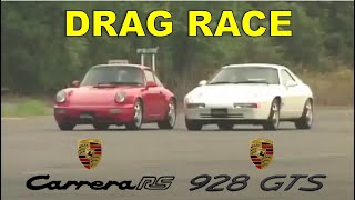 Drag Race 109  Porsche Carrera RS vs Porsche 928 GTS [upl. by Crim951]