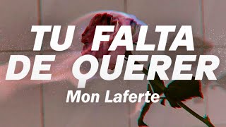 Mon Laferte  Tu Falta De Querer 💔 Letra [upl. by Gretchen943]