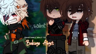 chaos family react to bakugo angst   todoroki  multifandom family  gcrv  ☆saint☆ [upl. by Lavern]