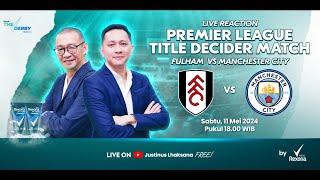 THE DERBY S2 EPS 1 LIVE REACTION EPL  FULHAM VS MANCHESTER CITY [upl. by Shaff281]