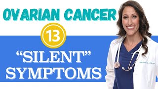 13 SILENT Warning Signs and Symptoms of Ovarian Cancer [upl. by Otreblif]