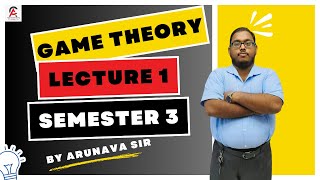 Game Theory Lecture 1  Semester 3  Ayan Chakraborty Classes mathematics education maths [upl. by Jeffry123]