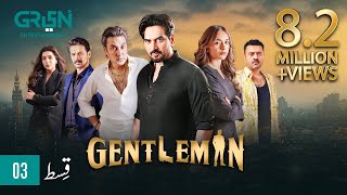 Gentleman Episode 3  Humayun Saeed Yumna Zaidi Digitally Powered By Mezan Master Paints amp Hemani [upl. by Ive]