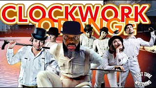 A Clockwork Orange 1971 MOVIE REACTION FIRST TIME WATCHING [upl. by Pegasus]