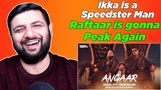 Pakistani Reacts to Angaar Official Video  IKKA Ft Raftaar  Sez On The Beat [upl. by Jael]