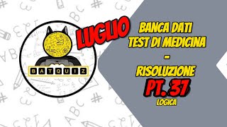 NUOVA BANCA DATI MEDICINA  LOGICA  LUGLIO 2024  PT 37 [upl. by Ardnahs]