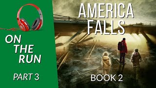 Free audiobook On the Run  Part 3 of 4 Book 2 America Falls [upl. by Tomasine]