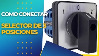 ‼️como conectar un selector de 3 posiciones‼️ forma fácil 🤫 [upl. by Holmun]