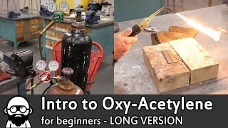 Intro to OxyAcetylene Welding [upl. by Beal]