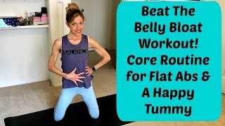 Beat Belly Bloat 20Minute Workout for Flat Abs and A Happy Stomach [upl. by Namlas]