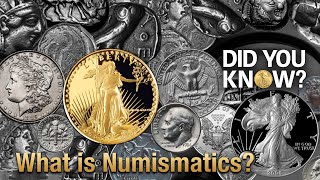 Did You Know What is Numismatics [upl. by Omrelliug]