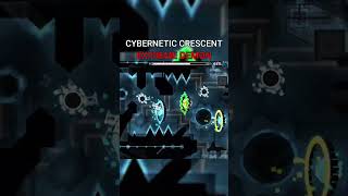 CYBERNETIC CRESCENT 100 EXTREME DEMON 🔥😈 geometrydashdemon gddp gd gdlevels [upl. by Halla262]