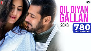 Dil Diyan Gallan Song  Tiger Zinda Hai  Salman Khan Katrina Kaif  Atif Aslam  Vishal amp Shekhar [upl. by Nylevol906]