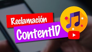 Qué hacer ante RECLAMACIÓN DE DERECHOS DE AUTOR en YouTube El Content ID  EYT [upl. by Garlinda]