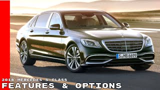 2018 Mercedes S Class S560 S500 S63 Features amp Options [upl. by Mittel]