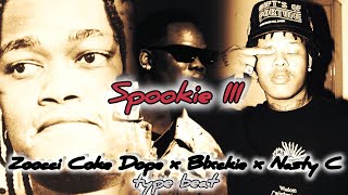 Free Zoocci Coke Dope x Blxckie x Nasty C type beat  dark trap beat quotSpookie IIIquot [upl. by Carrillo]