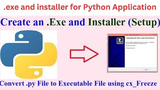 43 Exe and Installer in Python [upl. by Lowenstern]