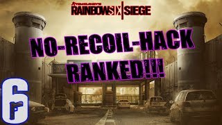 NO RECOIL  Ranked HACK ✯Rainbow Six Siege✯ [upl. by Sapienza]