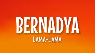 Bernadya  Lama Lama Lirik Lagu [upl. by Adrien889]