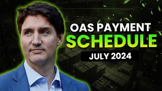 2024 OAS Payment Schedule Latest Update for All Canadian Provinces [upl. by Marjory]