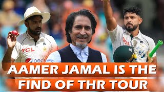 Aamer Jamal is the Find of the Tour  Ramiz Speaks [upl. by Karlow]