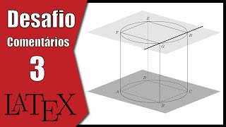 Desafio em TikZ  LaTeX  Cilindro e planos  Tutorial [upl. by Harcourt]