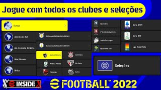 Jogue com TODOS os clubes e seleções do eFootball 2022  Xbox PlayStation e PC [upl. by Phelan]