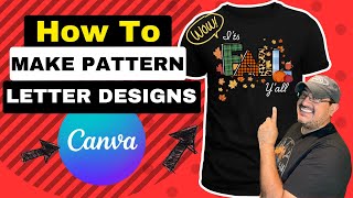 HOW TO MAKE PATTERN LETTER DESIGNS USING CANVA [upl. by Aylatan843]