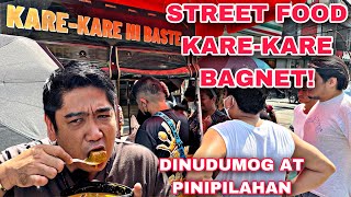 DINADAYO NA KARE KARE BAGNET  STREET FOOD MANILA  PINIPILAHAN TALAGA  KAILANGAN NYO MATIKMAN TO [upl. by Liahkim]