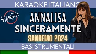 Annalisa  Sinceramente  Karaoke Sanremo 2024 🎤 [upl. by Ellerihs]