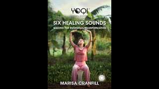 Six Healing Sounds Qigong with YOQI master Instructor Marisa Cranfill YMAA [upl. by Assirram]