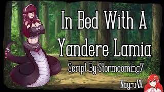 In Bed with a Yandere LamiaYandere Lamia X Kidnapped ListenerF4A [upl. by Nelie]