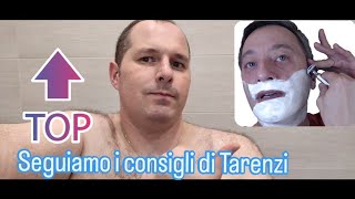 OGGI CI SBARBIAMO CON I CONSIGLI DI ANDREA TARENZI [upl. by Nej]