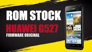 Instalar Rom de stock Huawei G527 Firmware Original [upl. by Bilak]