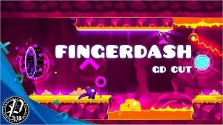 FingerDash Level Song Cut Fan Made  Geometry Dash 21 [upl. by Leirej]