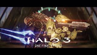 Halo 3 Anniversary Soundtrack  One Final Effort [upl. by Calmas]