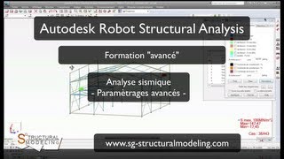 Autodesk Robot  Analyse sismique à lEurocode 8  02  Paramètrages avancés [upl. by Hooge981]