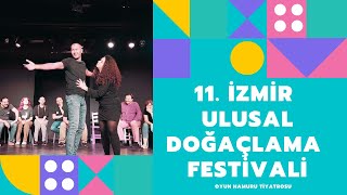 11 İzmir Doğaçlama Tiyatro Festivali  Yönetmenin Seçimi 2 Perde  Uzun Biçim Doğaçlama [upl. by Meagan974]