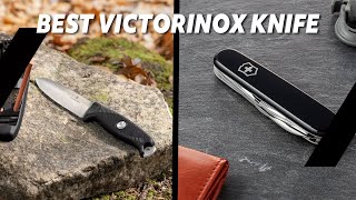 Best Victorinox Knife  Experts Guide [upl. by Pirali532]