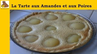 La tarte aux amandes et aux poires recette rapide et facile HD [upl. by Vaientina747]