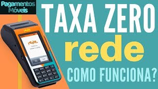 Taxa Zero REDE  Como Funciona [upl. by Priest]