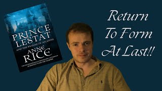 Prince Lestat and the Realms of Atlantis ¦ Anne Rice ¦ Review [upl. by Yelsna]