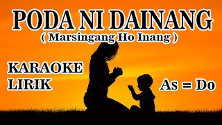 PODA NI DAINANG Marsinggang Ho Inang  Karaoke [upl. by Sul]