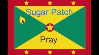 Sugar Patch  Pray  Gospel 2024 [upl. by Savell]