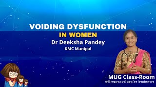 Voiding Dysfunction in women  Detrusor underactivity  Bladder Outlet Obstruction  Dr Deeksha [upl. by Katz]