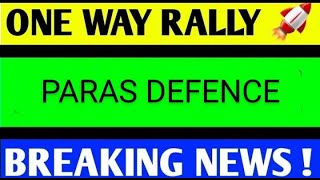 PARAS DEFENCE SHARE LATEST NEWS TODAYPARAS DEFENCE SHARE TARGETPARAS DEFENCE SHARE ANALYSIS [upl. by Proudman299]